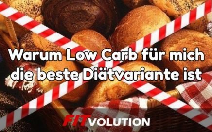Warum Low Carb für mich die beste Diätvariante ist