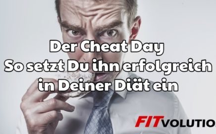 Der Cheat Day – So setzt Du ihn erfolgreich in Deiner Diät ein
