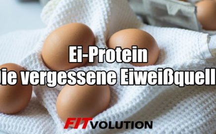 Ei-Protein – Die vergessene Eiweißquelle im Vergleich